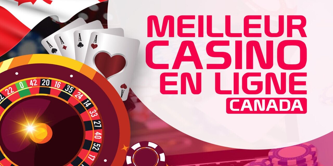 Quel est le casino en ligne canadien le plus fiable?